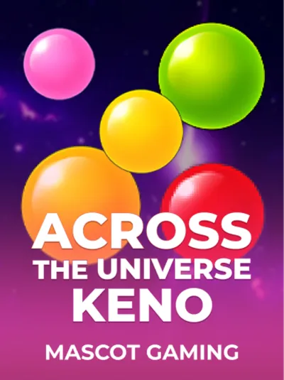 Across the Universe Keno